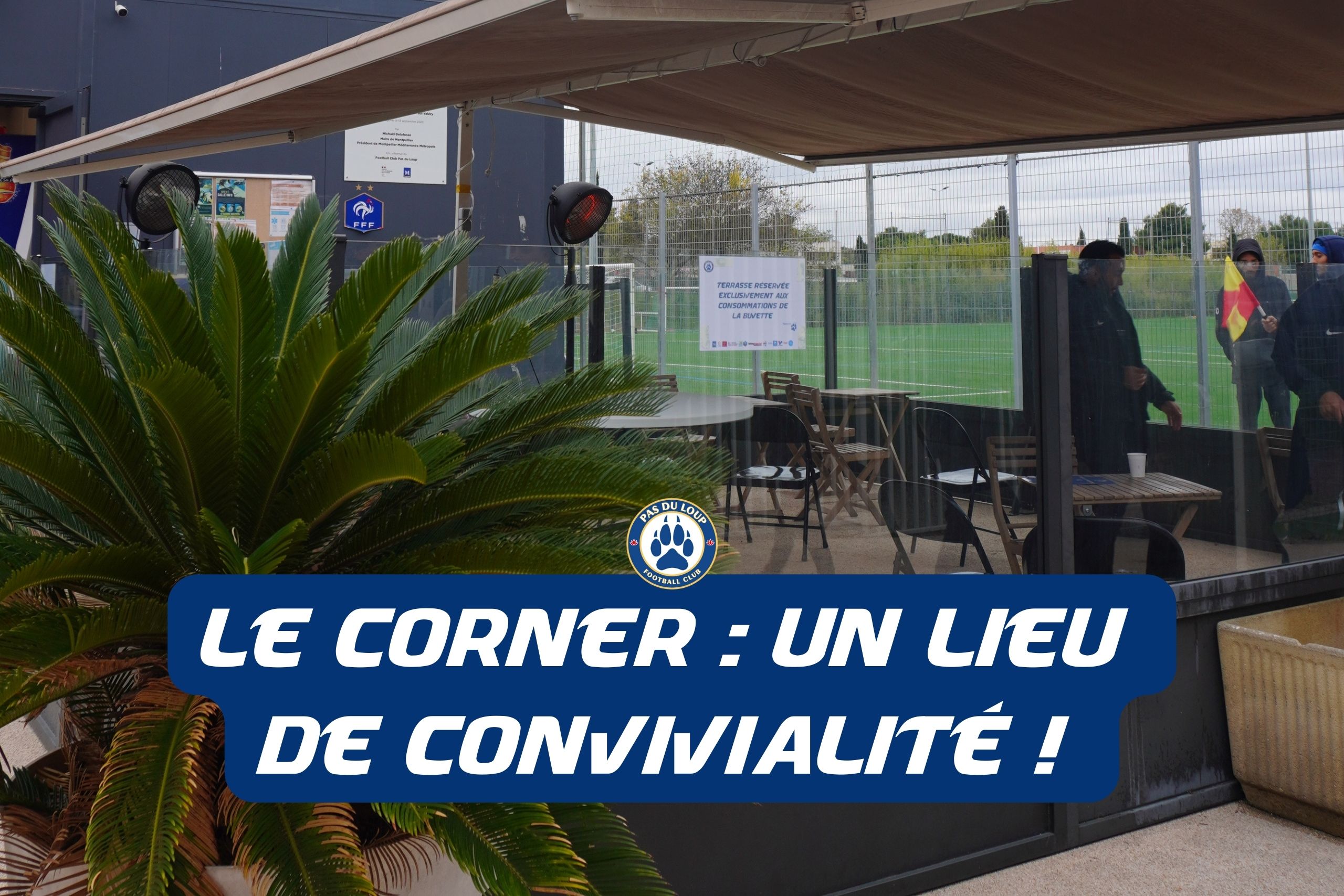 Le CORNER : Un lieu de convivialité ! Montpellier